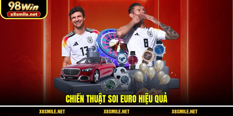 Chiến thuật soi Euro hiệu quả